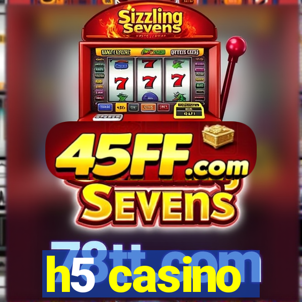h5 casino